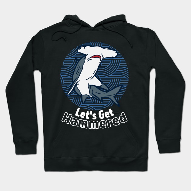 Let's Get Hammered! Hoodie by Random Prints